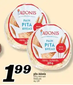 Marché Richelieu PITA ADONIS | ADONIS PITA offer