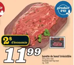 Marché Richelieu BAVETTE DE BOEUF IRRÉSISTIBLE | IRRÉSISTIBLE BEEF FLAP MEAT offer