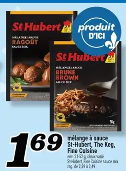 Marché Richelieu MÉLANGE À SAUCE ST-HUBERT, THE KEG, FINE CUISINE | ST-HUBERT, FINE CUISINE SAUCE MIX offer