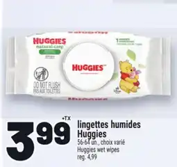 Metro LINGETTES HUMIDES HUGGIES | HUGGIES WET WIPES offer
