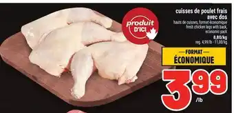 Metro CUISSES DE POULET FRAIS AVEC DOS | FRESH CHICKEN LEGS WITH BACK offer