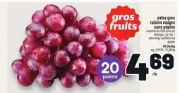Metro EXTRA GROS RAISINS ROUGES SANS PÉPINS | EXTRA LARGE SEEDLESS RED GRAPES offer