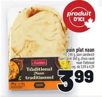 Metro PAIN PLAT NAAN | NAAN FLATBREAD offer