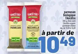 Metro PARMESAN BIOLOGIQUE L'ANCÊTRE | L'ANCÊTRE ORGANIC PARMESAN CHEESE offer
