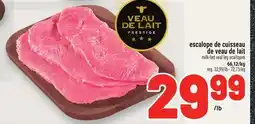 Metro ESCALOPE DE CUISSEAU DE VEAU DE LAIT | MILK-FED VEAL LEG SCALLOPINI offer