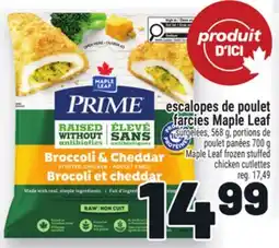 Metro ESCALOPES DE POULET FARCIES MAPLE LEAF | MAPLE LEAF FROZEN STUFFED CHICKEN CUTLETTES offer