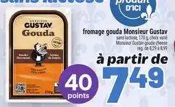 Metro FROMAGE GOUDA MONSIEUR GUSTAV | MONSIEUR GUSTAV GOUDA CHEESE offer