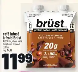 Metro CAFÉ INFUSÉ À FROID BRÜST | COLD BREWED offer