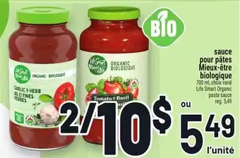 Metro SAUCE POUR PÂTES MIEUX-ÊTRE BIOLOGIQUE | LIFE SMART ORGANIC PASTA SAUCE offer