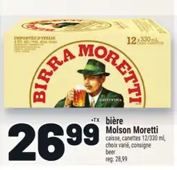 Metro BIÈRE MOLSON MORETTI | BEER offer