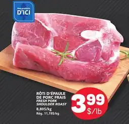 Marché Bonichoix FRESH PORK SHOULDER ROAST offer