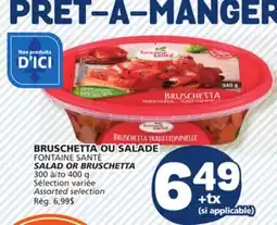 Marché Bonichoix FONTAINE SANTÉ BRUSCHETTA offer