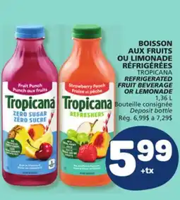 Marché Bonichoix TROPICANA REFRIGERATED FRUIT BEVERAGE OR LEMONADE offer