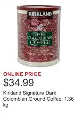 Costco Kirkland Signature Dark Colombian Ground Coffee offer