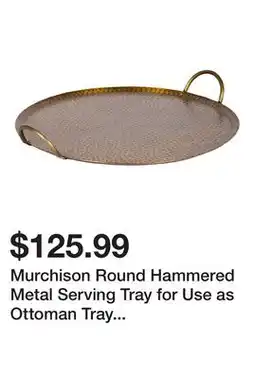 Wayfair Murchison Round Hammered Metal Serving Tray for Use as Ottoman Tray Accent offer