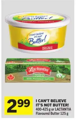 Foodland I CAN'T BELIEVE IT'S NOT BUTTER! offer