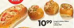 Longo's Longo's Lobster Sliders or Lobster Roll scotia offer
