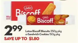 Longo's Lotus Biscoff Biscuits 250g pkg or Sandwich Cookies 150g pkg offer