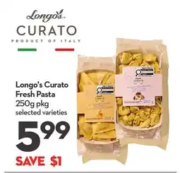 Longo's Longo's Curato Fresh Pasta offer