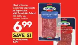 Longo's Mastro Genoa, Calabrese Sopressata or Sopressata with Prosciutto Salami offer