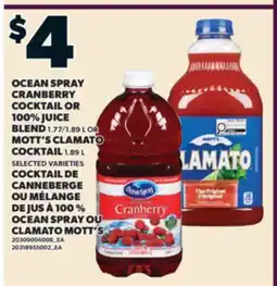 Valu-mart COCKTAIL DE CANNEBERGE OU MÉLANGE DE JUS À 100% OCEAN SPRAY OU CLAMATO MOTT'S offer