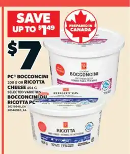 Valu-mart PC BOCCONCINI, 200 G OR RICOTTA CHEESE, 454 G offer