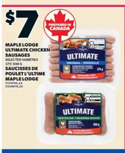 Valu-mart SAUCISSES DE POULET L'ULTIME MAPLE LODGE offer