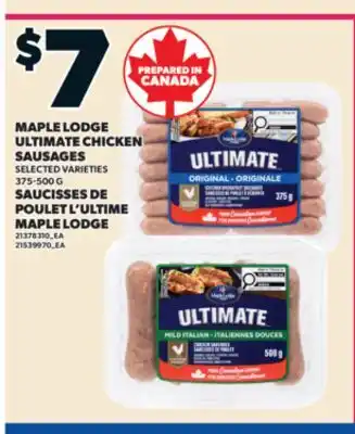Valu-mart SAUCISSES DE POULET L'ULTIME MAPLE LODGE offer