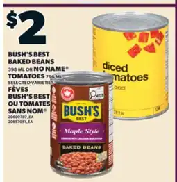 Valu-mart FÈVES BUSH'S BEST OU TOMATES SANS NOM | BUSH'S BEST BAKED BEANS, 398 ML OR 796 ML offer