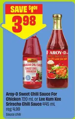 FreshCo Aroy-D Sweet Chili Sauce For Chicken 720 mL or Lee Kum Kee Sriracha Chili Sauce 445 mL offer