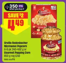 FreshCo Orville Redenbacher Microwave Popcorn 6-8 pk 340-492 g or Gourmet Popping corn 850 g offer