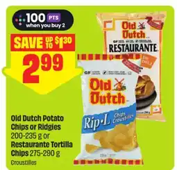 FreshCo Old Dutch Potato Chips or Ridgies 200-235 or Restaurante Tortilla Chips offer