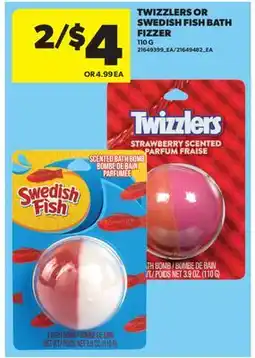Real Canadian Superstore TWIZZLERS OR SWEDISH FISH BATH FIZZER offer