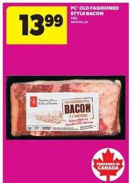 Real Canadian Superstore PC OLD FASHIONED STYLE BACON offer