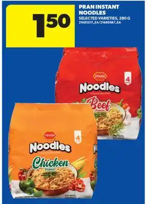 Real Canadian Superstore PRAN INSTANT NOODLES offer