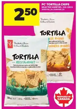 Real Canadian Superstore PC TORTILLA CHIPS offer