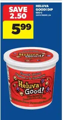 Real Canadian Superstore HELUVA GOOD! DIP offer