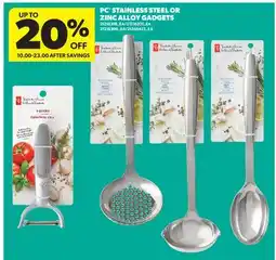 Real Canadian Superstore PC STAINLESS STEEL OR ZINC ALLOY GADGETS offer