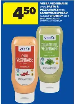 Real Canadian Superstore VEEBA VEGINNAISE, 300 G, PASTA & PIZZA SAUCE, 400 G, SANDWICH SPREAD, 300,G OR CHUTNEY, 320 G offer