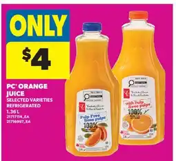 Real Canadian Superstore PC ORANGE JUICE offer