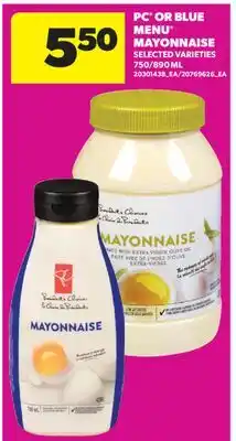 Real Canadian Superstore PC OR BLUE MENU MAYONNAISE, 750/890 ML offer