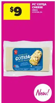 Real Canadian Superstore PC COTIJA CHEESE offer