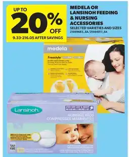 Real Canadian Superstore MEDELA OR LANSINOH FEEDING & NURSING ACCESSORIES offer