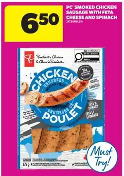 Real Canadian Superstore PC SMOKED CHICKEN SAUSAGE WITH FETA CHEESE AND SPINACH offer