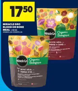 Real Canadian Superstore MIRACLE GRO BLOOD OR BONE MEAL offer