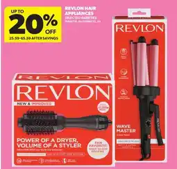 Real Canadian Superstore REVLON HAIR APPLIANCES offer