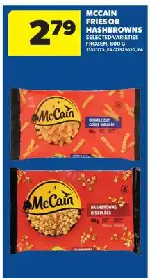 Real Canadian Superstore MCCAIN FRIES OR HASHBROWNS offer