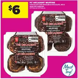 Real Canadian Superstore PC DECADENT MUFFINS offer