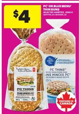 Real Canadian Superstore PC OR BLUE MENU THIN BUNS offer