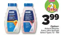 PharmaChoice Option+ Antacid Regular, Extra, Ultra Strength offer